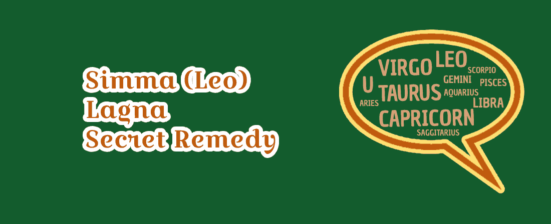 Simma Leo Lagna Secret Remedy