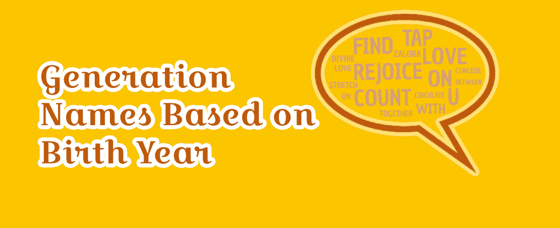 Generation Names Based on Birth Year